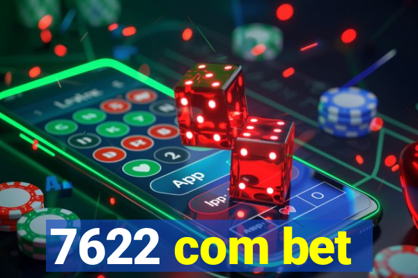 7622 com bet